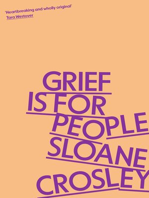 cover image of Grief is for People